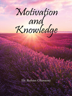 cover image of Motivation and Knowledge